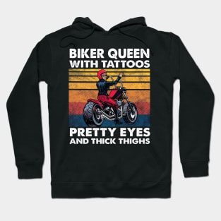 Biker Queen With Tattoos Pretty Eyes And Thick Thighs Hoodie